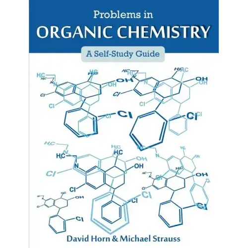 Problems in Organic Chemistry: A Self-Study Guide