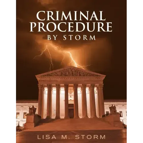 Criminal Procedure By Storm