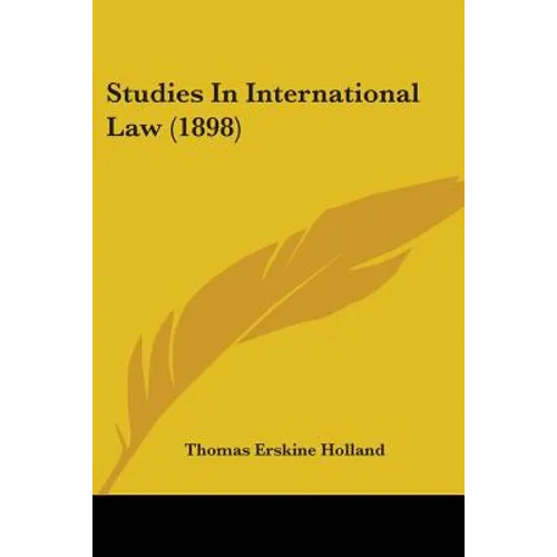 Studies In International Law (1898)