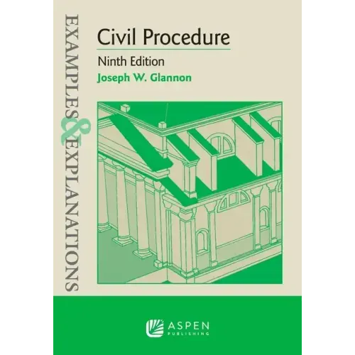 Examples & Explanations for Civil Procedure