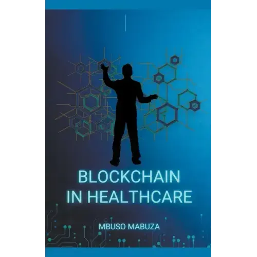 Blockchain Technology In Healthcare And Medicine