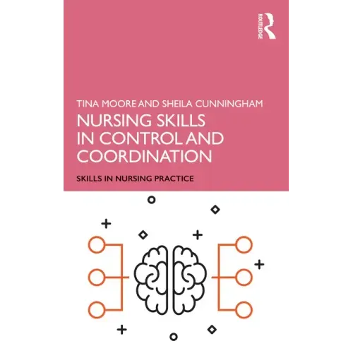 Nursing Skills in Control and Coordination