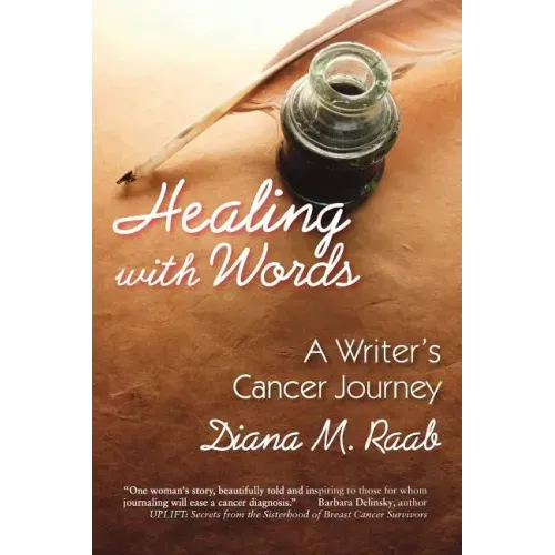 Healing With Words: A writer's cancer journey