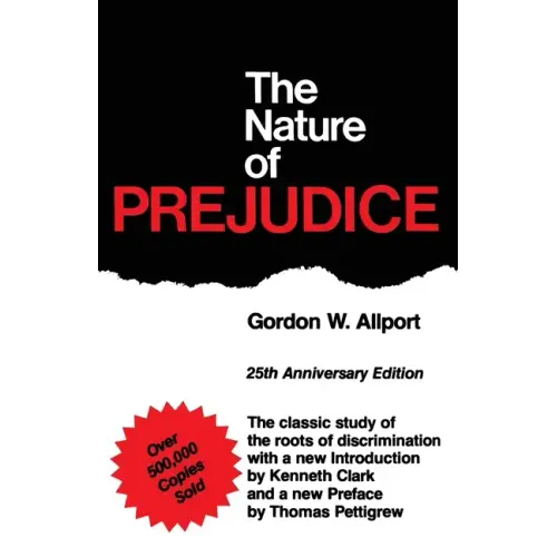 The Nature of Prejudice (25th Anniversary Edition)