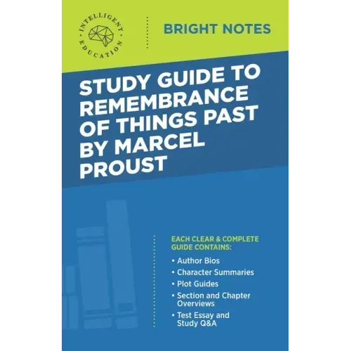Study Guide to Remembrance of Things Past by Marcel Proust