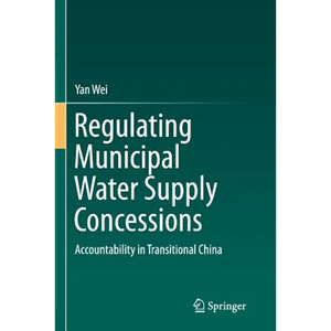 Regulating Municipal Water Supply Concessions: Accountability in Transitional China - Paperback