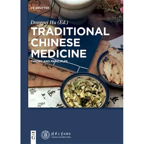Traditional Chinese Medicine: Theory and Principles