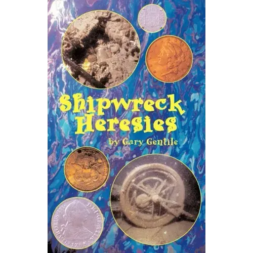Shipwreck Heresies