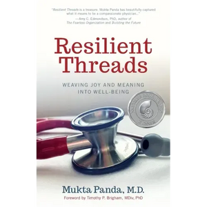 Resilient Threads: Weaving Joy and Meaning into Well-Being - Paperback