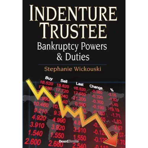 Indenture Trustee - Bankruptcy Powers & Duties