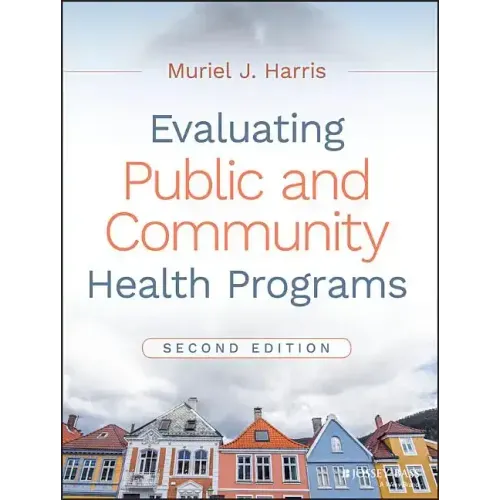 Evaluating Public and Community Health Programs
