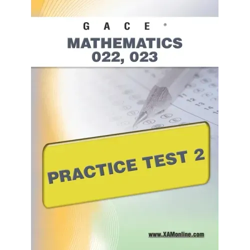 Gace Mathematics 022, 023 Practice Test 2