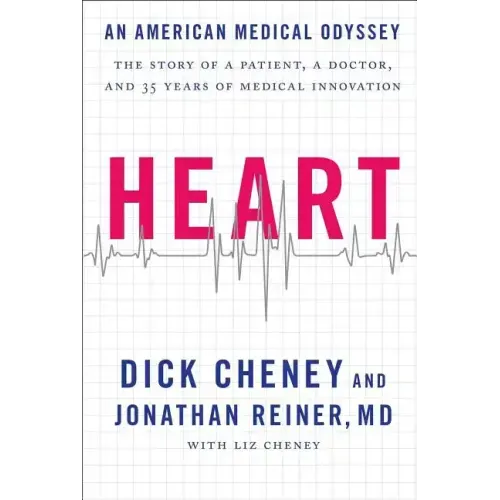 Heart: An American Medical Odyssey