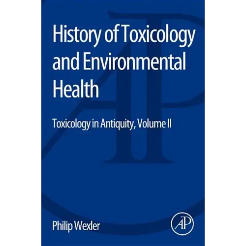 History of Toxicology and Environmental Health: Toxicology in Antiquity II