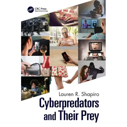 Cyberpredators and Their Prey