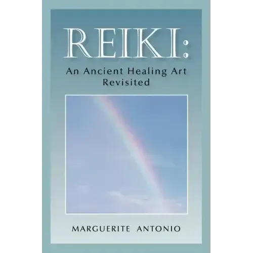 Reiki: An Ancient Healing Art Revisited
