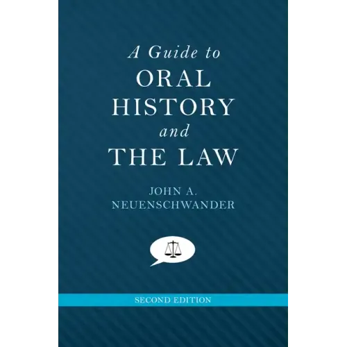 Guide to Oral History and the Law (Revised)