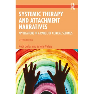 Systemic Therapy and Attachment Narratives: Applications in a Range of Clinical Settings - Paperback