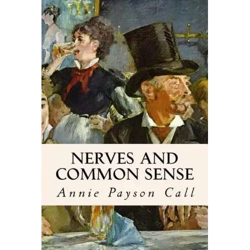 Nerves and Common Sense