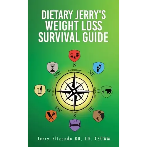 Dietary Jerry's Weight Loss Survival Guide