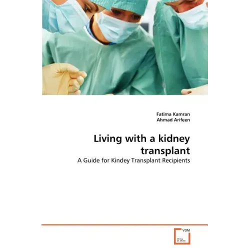 Living with a kidney transplant