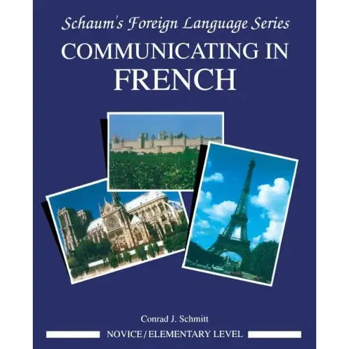 Communicating in French (Novice Level)