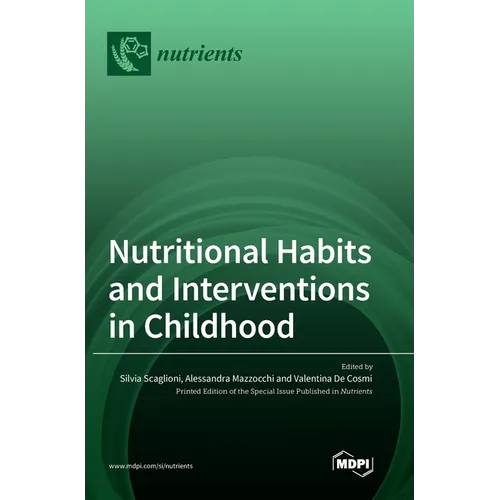 Nutritional Habits and Interventions in Childhood