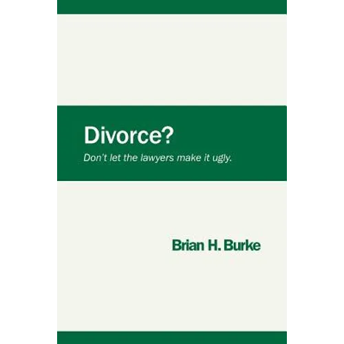 Divorce? Don't let the lawyers make it ugly.