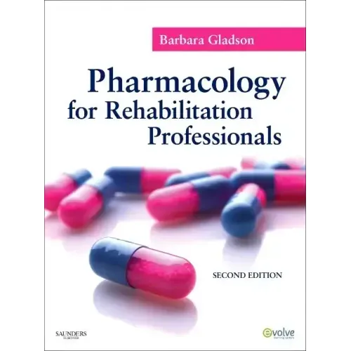 Pharmacology for Rehabilitation Professionals