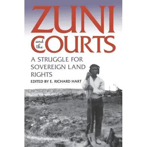 Zuni and the Courts: A Struggle for Sovereign Land Rights