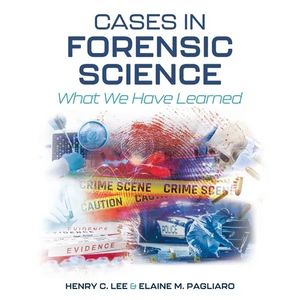 Cases in Forensic Science: What We Have Learned - Paperback