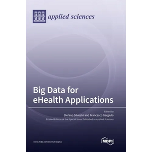 Big Data for eHealth Applications - Hardcover