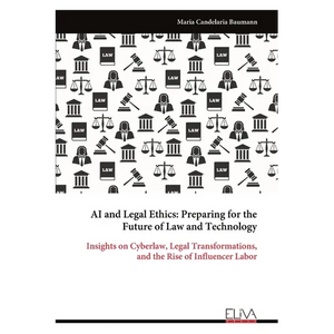 AI and Legal Ethics: Preparing for the Future of Law and Technology - Paperback