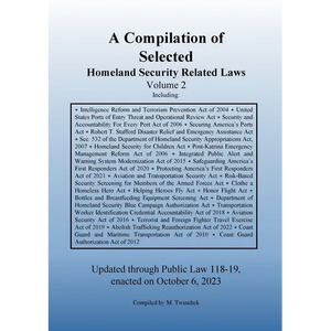 Compilation of Homeland Security Related Laws Vol. 2 - Paperback