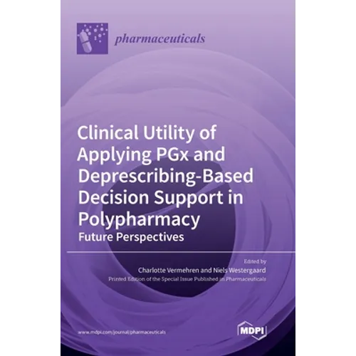 Clinical Utility of Applying PGx and Deprescribing-Based Decision Support in Polypharmacy