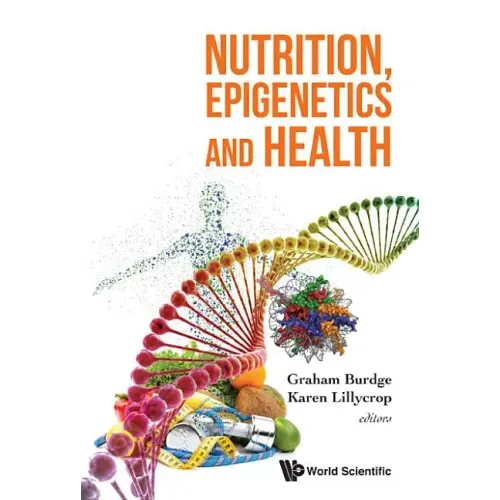 Nutrition, Epigenetics and Health