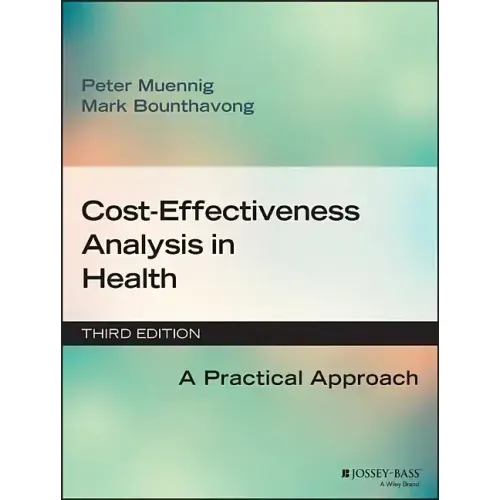 Cost-Effectiveness Analysis in Health: A Practical Approach