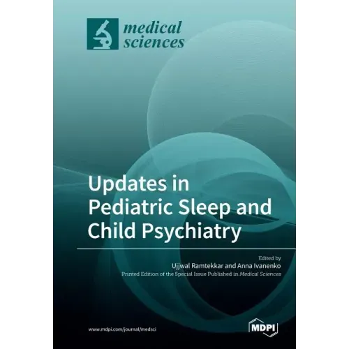 Updates in Pediatric Sleep and Child Psychiatry
