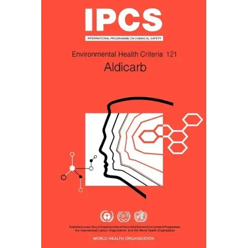 Aldicarb: Environmental Health Criteria Series No 121