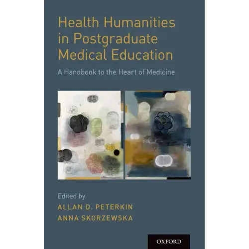 Health Humanities in Postgraduate Medical Education