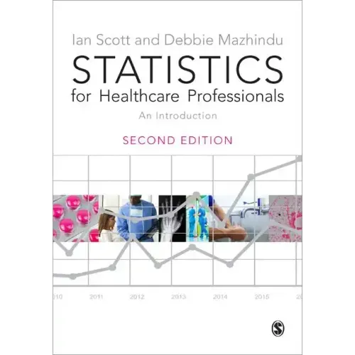 Statistics for Healthcare Professionals: An Introduction