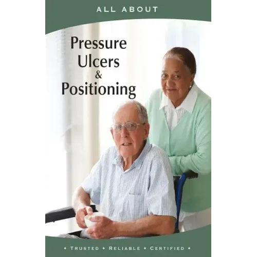 All About Pressure Ulcers and Positioning