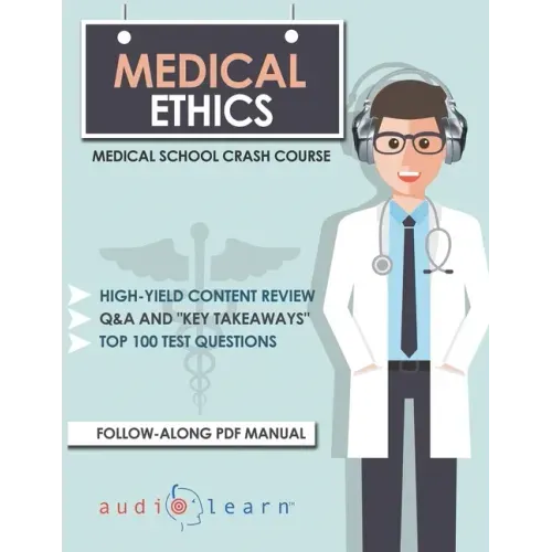 Medical Ethics: Medical School Crash Course - Paperback