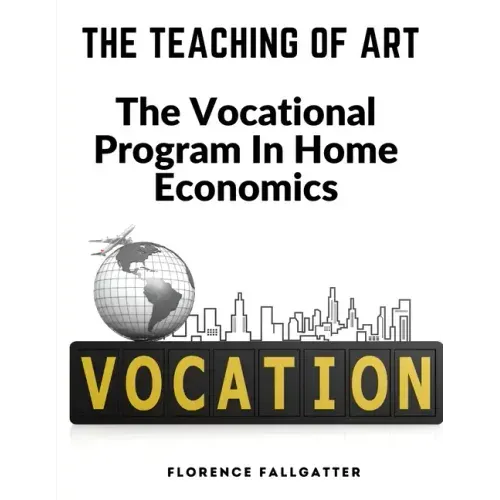 The Teaching Of Art: The Vocational Program In Home Economics