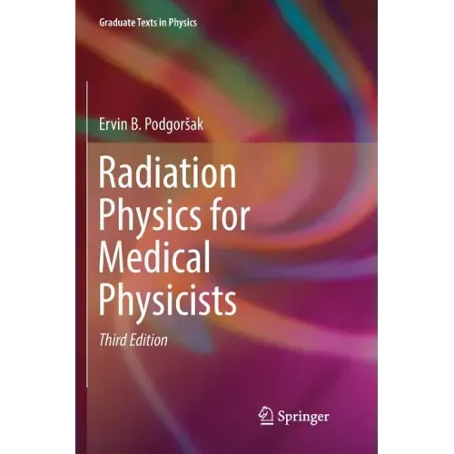 Radiation Physics for Medical Physicists