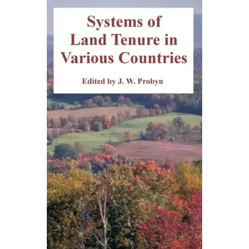 Systems of Land Tenure in Various Countries