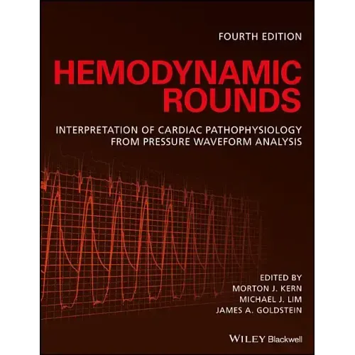 Hemodynamic Rounds: Interpretation of Cardiac Pathophysiology from Pressure Waveform Analysis