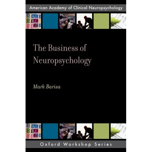 The Business of Neuropsychology