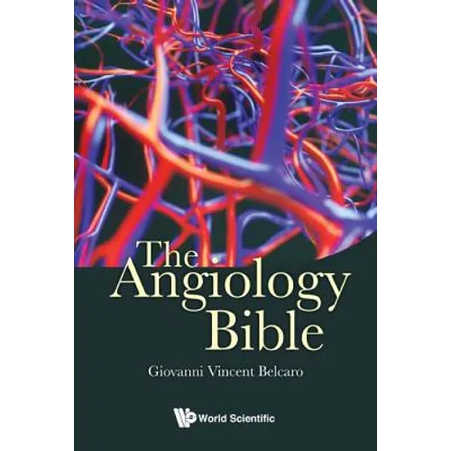 The Angiology Bible
