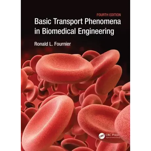 Basic Transport Phenomena in Biomedical Engineering